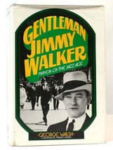 George Walsh Gentleman Jimmy Walker, Mayor Of The Jazz Age 1st Edition 1st Prin - £36.92 GBP