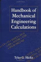 Handbook of Mechanical Engineering Calculations Hicks, Tyler G. - £43.42 GBP