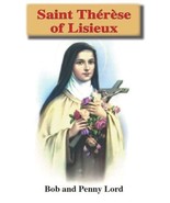 Saint Therese of Lisieux Pamphlet/Minibook, by Bob and Penny Lord - £8.62 GBP