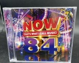 NOW THAT&#39;S WHAT I CALL MUSIC 84 Various Artists **NEW SEALED CD CRACKED ... - $13.07