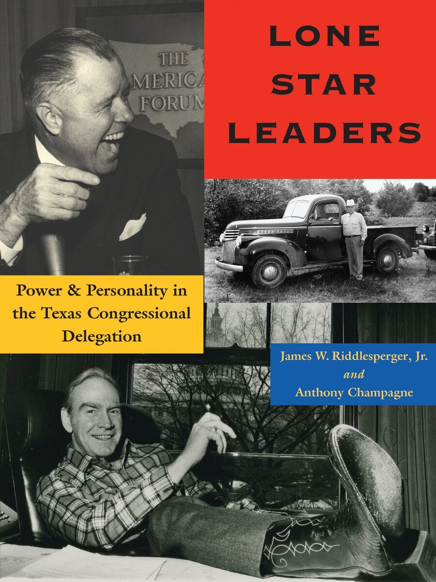 Lone Star Leaders: Power and Personality in the Texas Congressional Dele... - $26.17