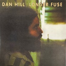 Dan Hill - Longer Fuse (Cd 1996 Spontaneous/MCA Hdcd) Rare Oop - Near Mint - $69.99