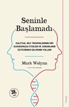 Seninle Ba?lamad?: Kal?tsal Aile Travmalar?n?n Kim Oldu?umuza Etkileri V... - $11.47