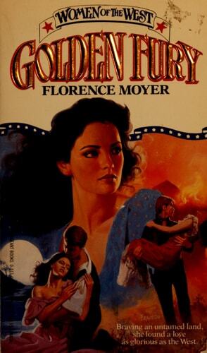 Golden Fury (Women of the West) - $2.91