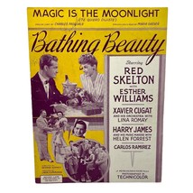 Magic Is The Moonlight Vintage Piano Sheet Music From Bathin Beauty Red Skelton - £6.72 GBP