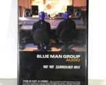 Blue Man Group - Audio (DVD Audio, 2000) Approx 62 Minutes ! - $4.98