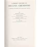 Brief Course in Organic Chemistry (1941, Hardcover) - £23.31 GBP