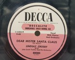 Lindsay Crosby -  That&#39;s What I Want For Christmas / Dear Mister Santa C... - $18.76