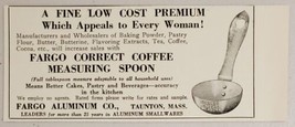 1931 Print Ad Fargo Correct Coffee Measuring Spoon Premium Aluminum Taunton,MA - £9.01 GBP