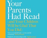 The Book You Wish Your Parents Had Read (and Your Children Will Be Glad ... - $13.37