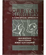 Orbital Surgery: A Conceptual Approach Rootman, Jack; Stewart, Bruce and... - $1,512.98 MXN