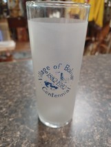 Village Of Bolivar NY Centennial Drinking Glass Frosted  1882-1982 - $27.08 CAD