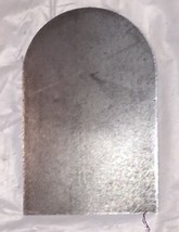 1/4&quot; Steel Plate, 5.5&quot; Wide X 8.5&quot; Long Tombstone Shape - £5.99 GBP