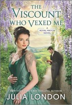 A Royal Match Ser.: The Viscount Who Vexed Me by Julia London (2023, Mas... - £5.30 GBP