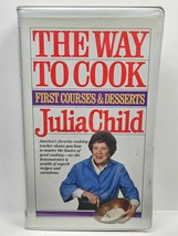 Julia Child The Way to Cook First Courses &amp; Desserts Clamshell 1985 Vide... - $7.95