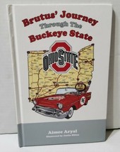 Brutus&#39; Journey Through the Buckeye State Mascot HC Book Landmarks Sites Ohio  - £14.78 GBP