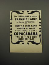 1951 Copacabana Club Ad - presents Frankie Laine in gay Copa Revue - £14.53 GBP