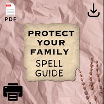 PROTECT YOUR FAMILY Spell - How To Guide - Diy - Téléchargement - Pdf 1 one doll - £12.57 GBP