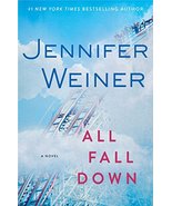 All Fall Down: A Novel Weiner, Jennifer - £5.73 GBP