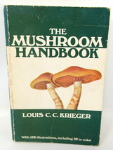 The Mushroom HandBook Softcover Krieger 158 Illustrations 570 Pages US Seller - £19.77 GBP