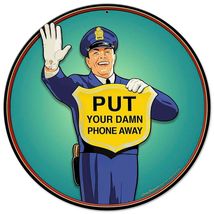 Guard Put Phone Away 14" Round Metal Sign - $39.95