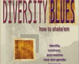 Diversity Blues: How To Shake &#39;Em Hankins, Gladys Gossett and Gossett Ha... - £2.34 GBP