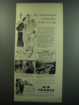 1949 Air France Ad - Take a business-vacation in Europe, Africa, Far East - £14.54 GBP