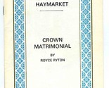 Crown Matrimonial Program Theatre Royal Haymarket Wendy Hiller Peter Bar... - $14.83