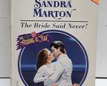 Bride Said Never! (The Wedding Of The Year) Marton - $2.93