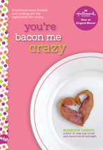 You&#39;re Bacon Me Crazy by Suzanne   Nelson - Very Good - £6.84 GBP