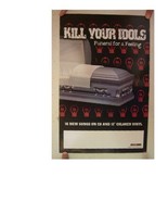 Kill Your Idols Poster Funeral For A Feeling - $37.20 CAD