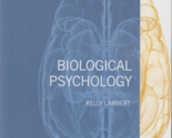 Biological Psychology by Kelly G. Lambert (2017, Trade Paperback) book - $78.39