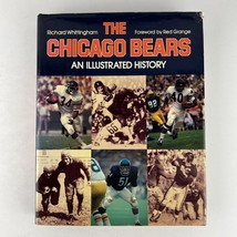 Chicago Bears Illustrated History Richard Whittingham Hardcover 1st First Edtion - £19.77 GBP