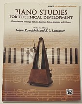 Piano Studies for Technical Development by Gayle Kowalchyk PB Sheet Musi... - $12.95