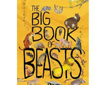 The Big Book of Beasts HARDCOVER BRAND NEW - $15.83