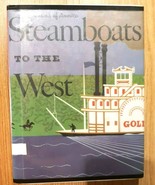 1959 Steamboats to the West by Edith S. McCall Illustrated by Robert Bor... - £27.44 GBP