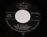 Dinah Washington We Have Love Looking Back 45 Rpm Record Mercury Label 7... - $14.99