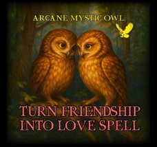 Turn Friendship into Love Spell – Shift the Energy Between You - $35.00