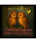 Turn Friendship into Love Spell – Shift the Energy Between You - $35.00