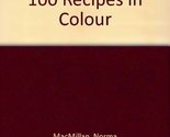 Freezer Cookery: 100 Recipes in Colour [Paperback] Norma MacMillan~Wendy... - $21.55