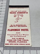 Front Strike Matchbook Cover  Flamingo Motel   Miami, Florida   gmg unstuck - £9.73 GBP