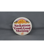 Vintage McDonalds Pin - Saskatoon Good Good Morning - Celluloid Pin  - $29.00