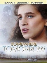 Somewhere Tomorrow : Jeune Sarah Jessica Parker - Neuf DVD - £7.97 GBP