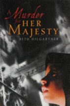 A Murder for Her Majesty by Beth Hilgartner - Very Good - £6.94 GBP