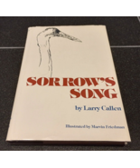 Sorrow&#39;s Song / Larry Callen / Whooping Crane / Stated First Edition / S... - £11.85 GBP