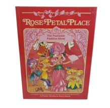 Vintage 1984 Rose Petal Place Fashion Show Hardcover Book Story Parker Brothers - £22.02 GBP