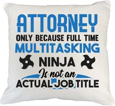 Make Your Mark Design Funny Multitasking Ninja Attorney White Pillow Cover for M - £19.32 GBP+