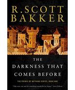 The Darkness That Comes Before: The Prince of Nothing, Book One [Paperba... - $9.89