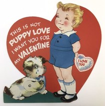 This is Not Puppy Love I Want You For My Valentine Vtg Card Dog &amp; Boy - £11.21 GBP