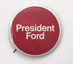 1976 President (Gerald) Ford Button Pin 1.5&quot; Red and White Campaign Elec... - $8.00